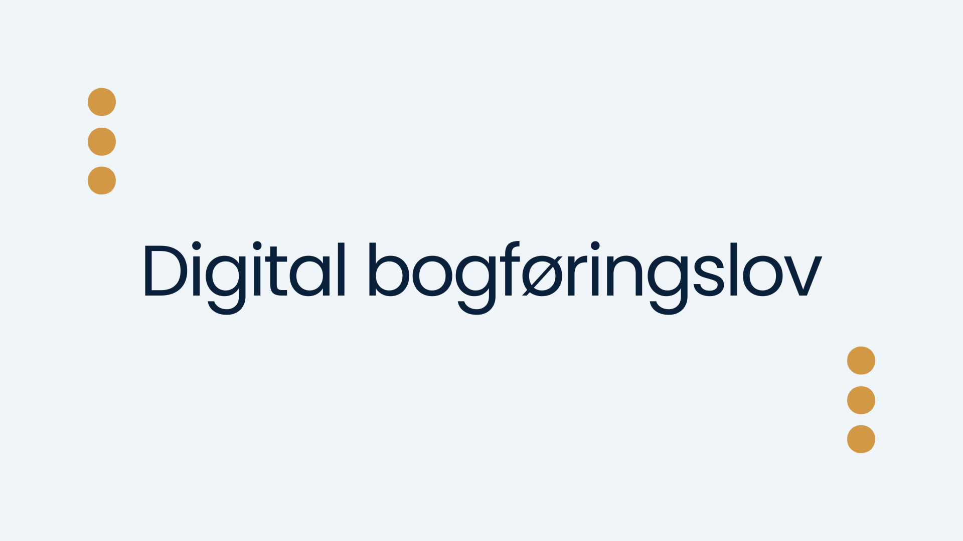 Forsidebillede til præsentation om den nye digitale bogføringslov.