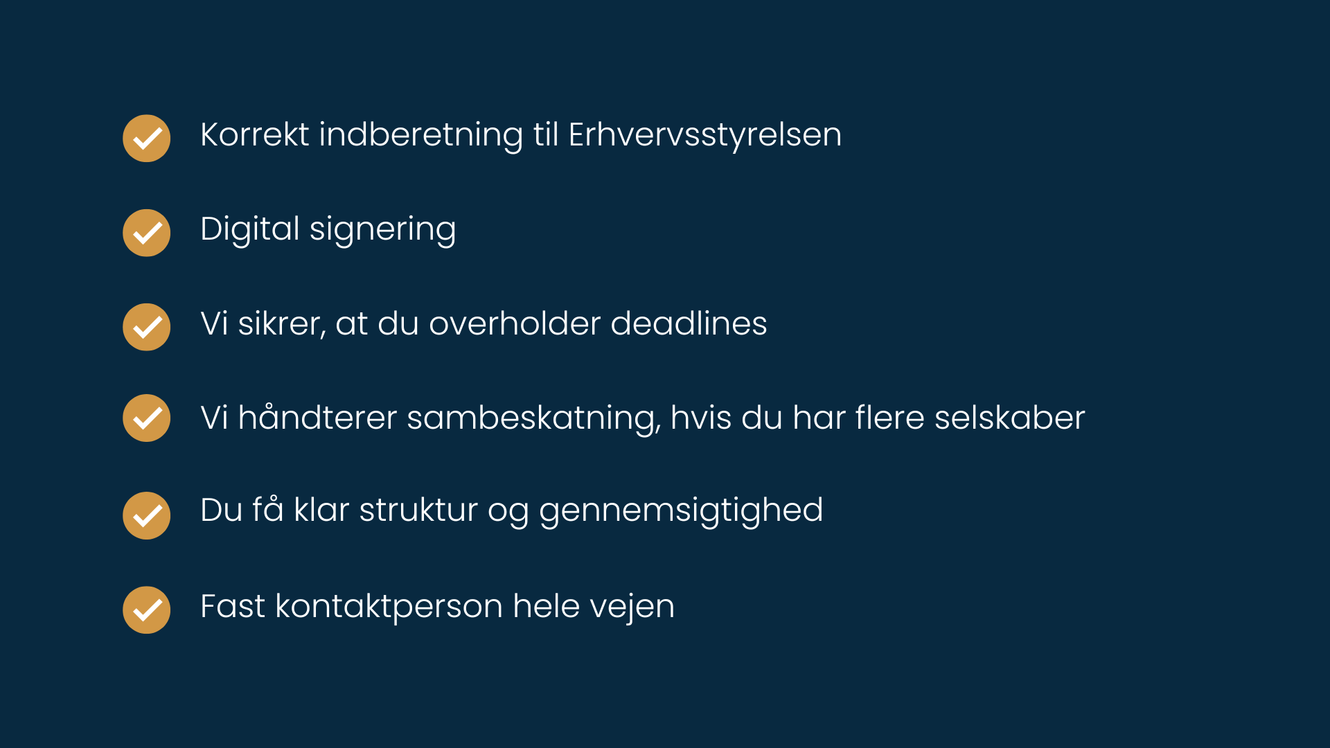 Oversigt over vores hjælp til årsrapporten, herunder korrekt indberetning, digital signering, overholdelse af deadlines, sambeskatning, struktur og fast kontaktperson.
