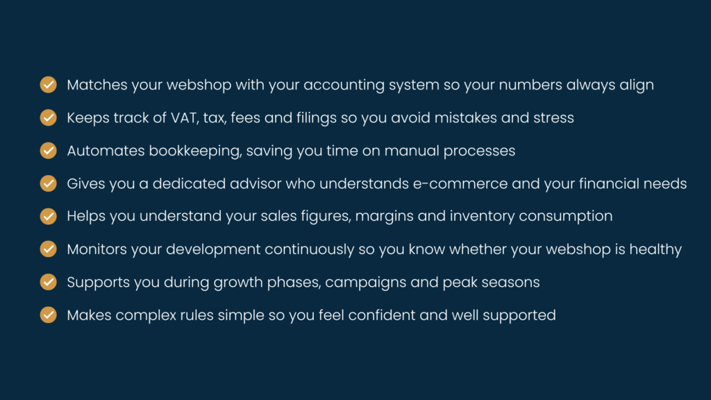 Bullet list of our services for webshops, including accounting integration, VAT and tax handling, automation, advisory support and growth assistance.